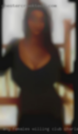 Any females club Charleston, SC willing to spare the time??