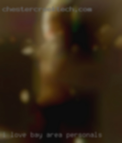 I love cuddling, sex in Bay area personals and intimacy.
