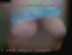 I want people in Conyers who are fun and discrete.